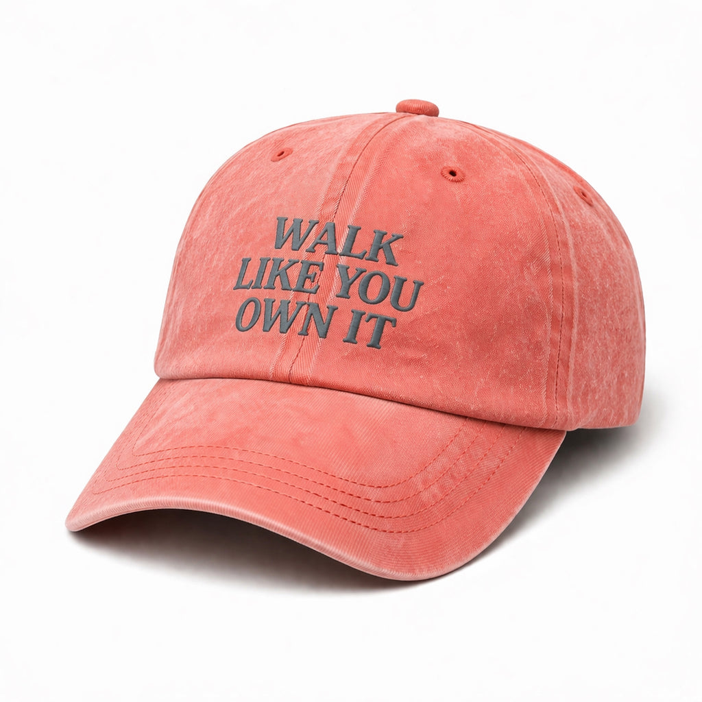 Gorra “WALK LIKE YOU OWN IT”